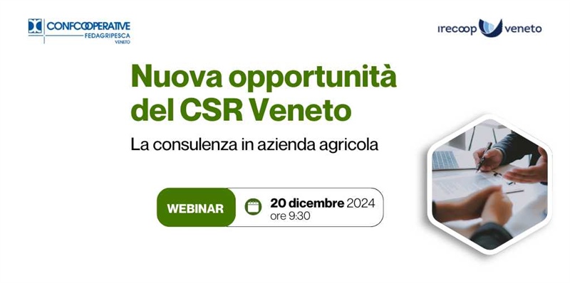 webinar - Nuova opportunità del CSR Veneto: i servizi di consulenza in azienda agricola